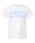 Marriage Material Tee