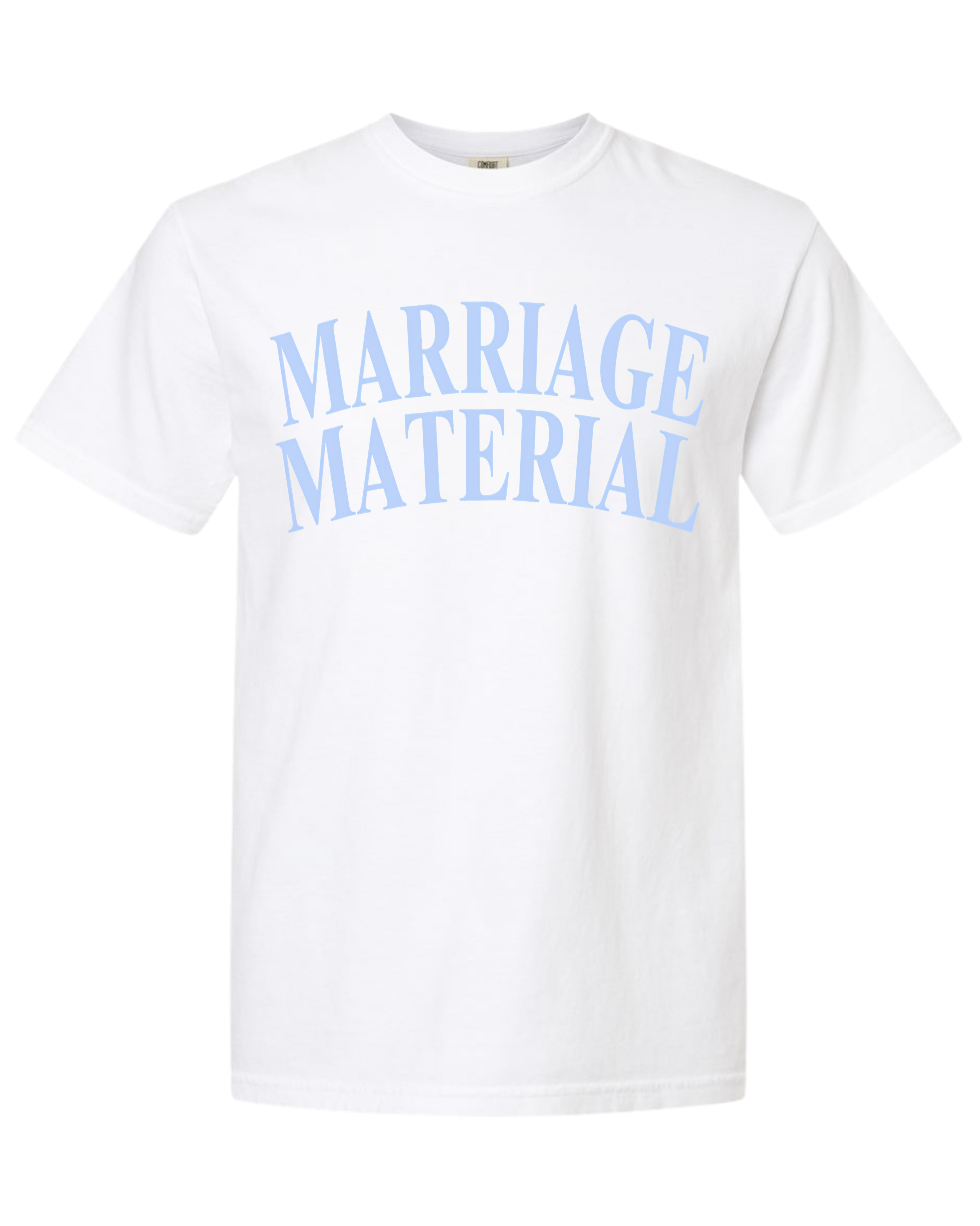 Marriage Material Tee