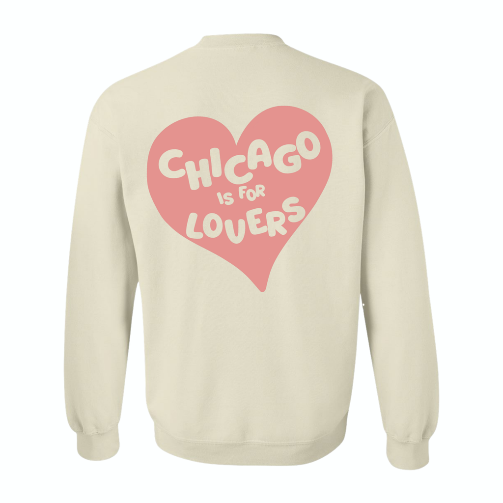 Chicago Is For Lovers Crewneck