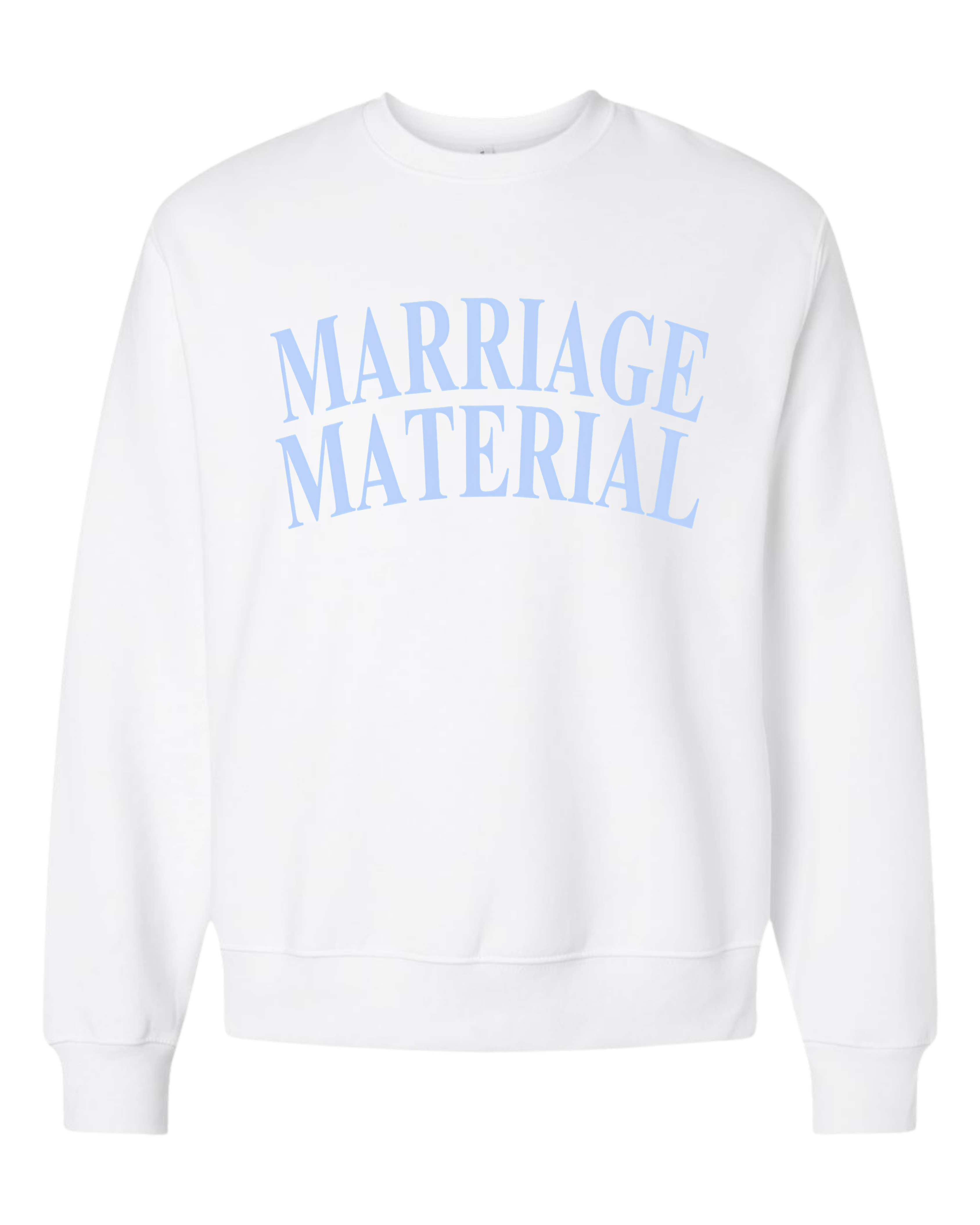Marriage Material Crewneck