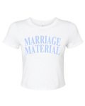 Marriage Material Baby Tee