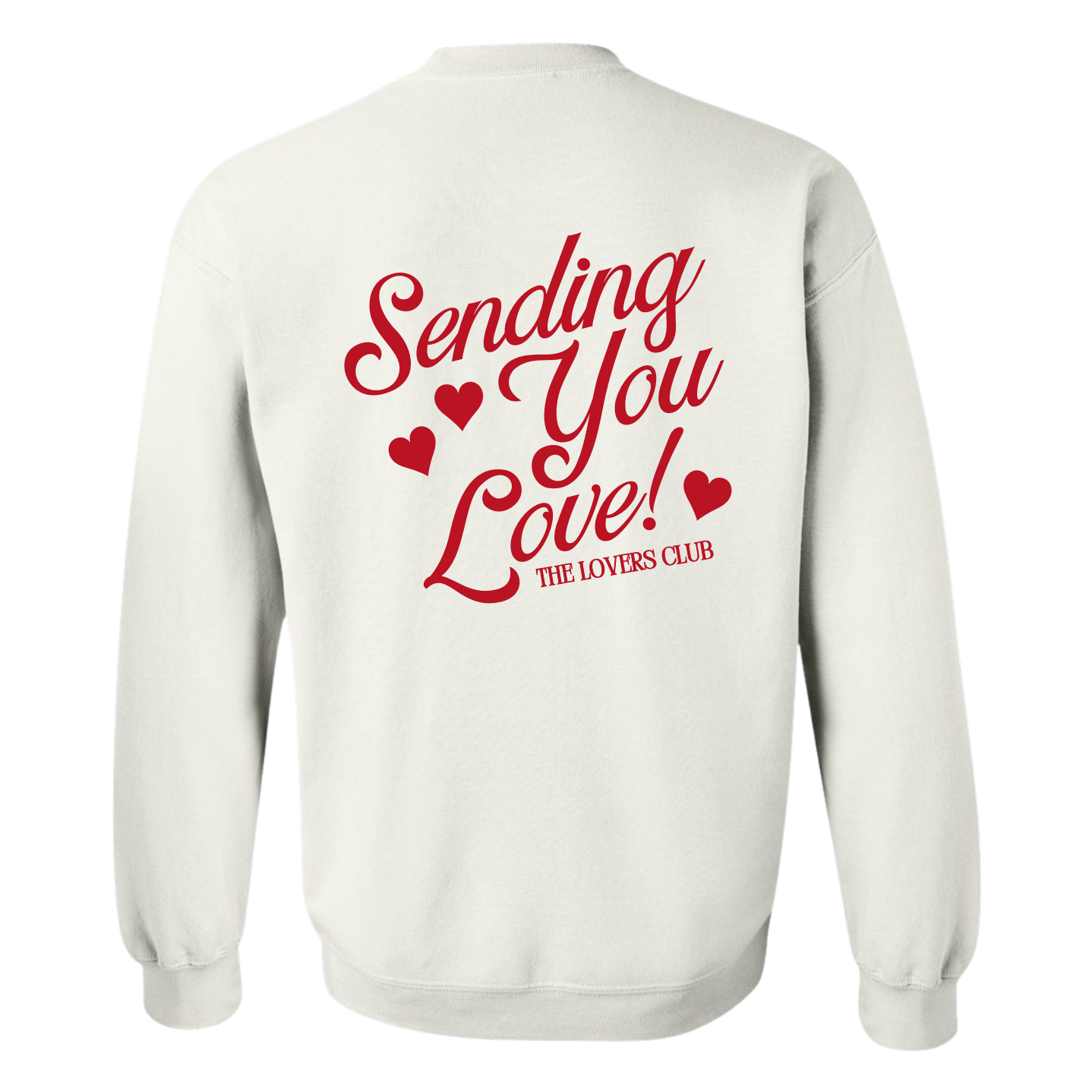 Sending You Love Crewneck